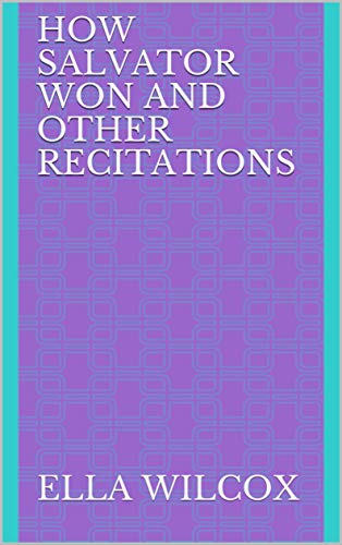 How Salvator Won, and Other Recitations
